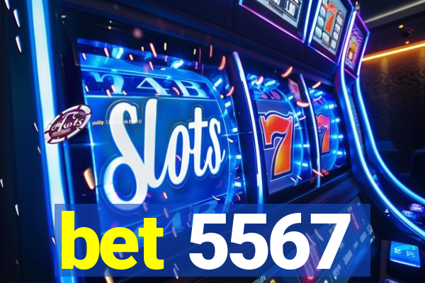 bet 5567